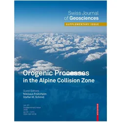 Orogenic Processes in the Alpine Collision Zone, Fachbücher von Stefan M. Schmid, Nikolaus Froitzheim