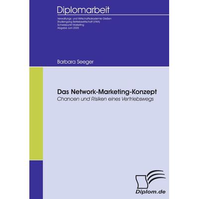 Das Network-Marketing-Konzept, Taschenbuch von Barbara Seeger, Diplomica Verlag GmbH, 978-3-8366-5105-9