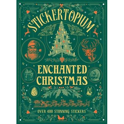 Stickertopium: Enchanted Christmas, Gebundene Ausgabe von Design Eye, Quarto Publishing Group, 978-1-83600-150-8