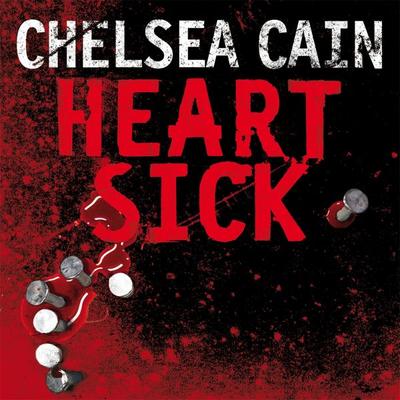 Heartsick - Chelsea Cain, Audio, 9780230713888