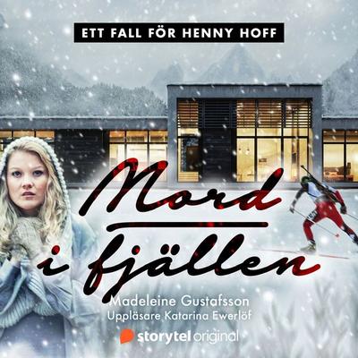 Mord i fjällen - Madeleine Gustafsson, Audio, 9789180243759