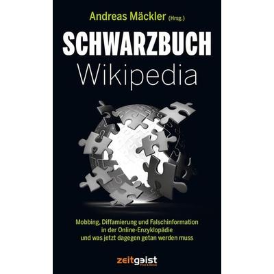 Schwarzbuch Wikipedia, Taschenbuch von , Verlag zeitgeist Print & Online, 978-3-943007-27-5