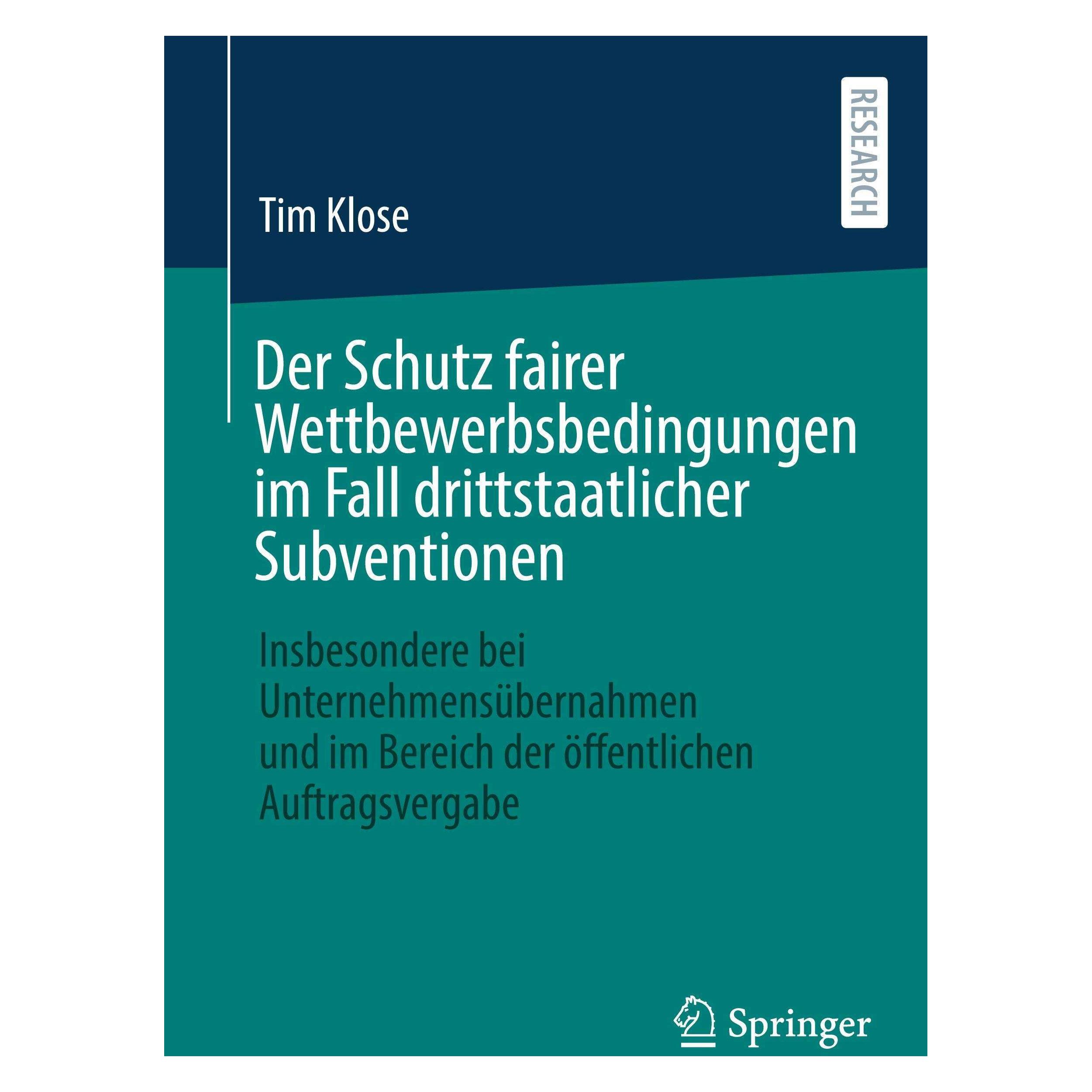 Springer Klose:Der Schutz fairer Wettbewerbsbedi (Deutsch, Softcover, Klose, TIM, Tim Klose) (45997124)