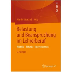 Belastung und Beanspruchung im Lehrerberuf, Fachbücher von Martin Rothland