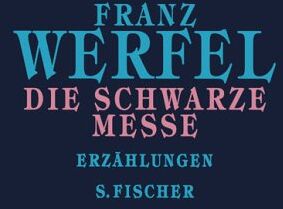 Franz Werfel - Die schwarze Messe: Erzählungen - Preis vom 09.10.2026 07:28:09 h