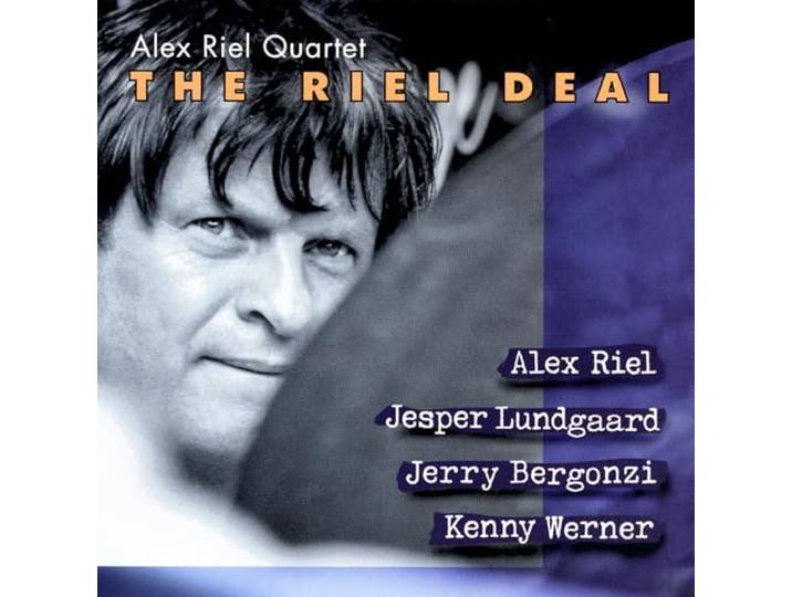 Alex Riel Quartet - The Riel Deal