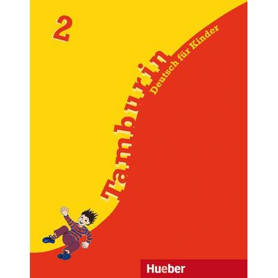 Tamburin 2. Lehrbuch, Taschenbuch von Siegfried Büttner,Gabriele Kopp,Josef Alberti, Hueber