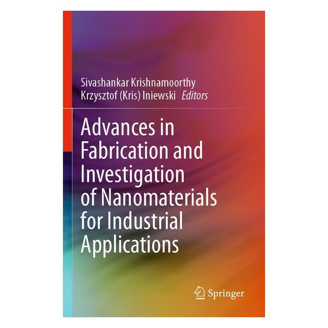 Springer Advances in Fabrication and Investigati (Englisch, Iniewski, Krishnamoorthy Sivashankar) (64893904)