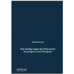 Die heilige Sage der Polynesier, Fachbücher von Adolf Bastian