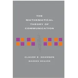 Mathematical Theory of Communication, Fachbücher von Claude E. Shannon, Warren Weaver