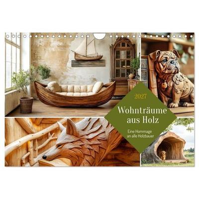 Wohnträume aus Holz (Wandkalender 2027 DIN A4 quer), CALVENDO Monatskalender