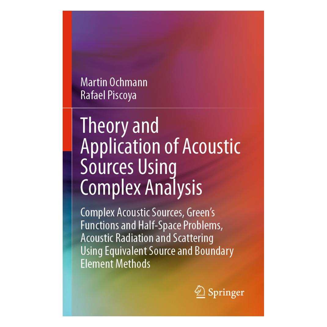 Springer Theory and Application of Acoustic Sources Using Complex Analysis (Englisch, Softcover, Martin Ochmann, Rafael Piscoya) (56230441)