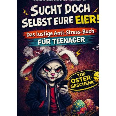 Sucht doch selbst eure Eier!, Taschenbuch von Nico Sturm, Impuls, 978-3-911368-52-0
