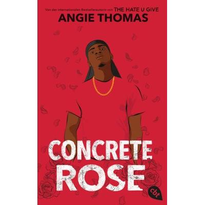 Concrete Rose, Taschenbuch von Angie Thomas, Cbt, 978-3-570-31498-2