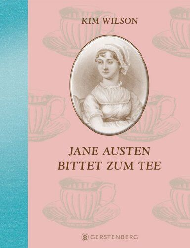 Kim Wilson - Jane Austen bittet zum Tee - Preis vom 09.10.2026 07:28:09 h