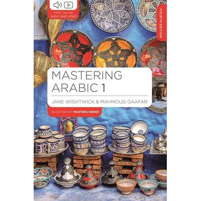 Mastering Arabic 1, Taschenbuch von Jane Wightwick,Mahmoud Gaafar, Bloomsbury Academic, 978-1-350-36726-5