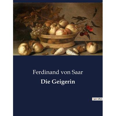 Die Geigerin, Taschenbuch von Ferdinand Saar, Culturea, 979-10-419-3913-8