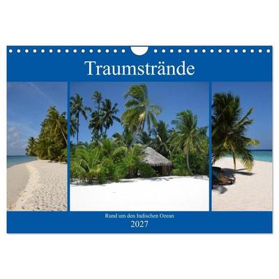 Traumstrände rund um den Indischen Ozean (Wandkalender 2027 DIN A4 quer), CALVENDO Monatskalender