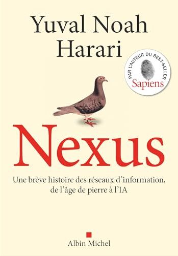 Harari, Yuval Noah - Nexus : une brève histoire des réseaux d'information, de l'âge de pierre à l'IA - Preis vom 17.10.2026 19:25:27 h