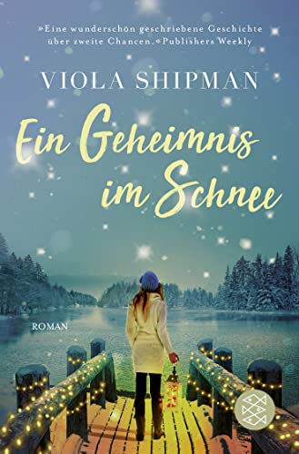 Viola Shipman - Ein Geheimnis im Schnee: Roman Ein echter Wohlfühlroman für kalte Tage - Preis vom 11.10.2026 03:10:56 h