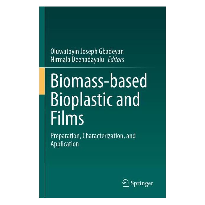 Springer Biomass-based Bioplastic and Films (Englisch, Softcover, Joseph Gbadeyan, Oluwatoyin Deenadayalu) (67757692)