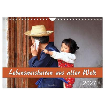 Lebensweisheiten aus aller Welt (Wandkalender 2027 DIN A4 quer), CALVENDO Monatskalender