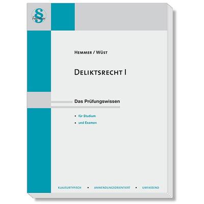 Deliktsrecht I, Taschenbuch von Karl-Edmund Hemmer,Achim Wüst,Clemens d'Alquen; Hemmer/Wüst, 978-3-96838-314-9