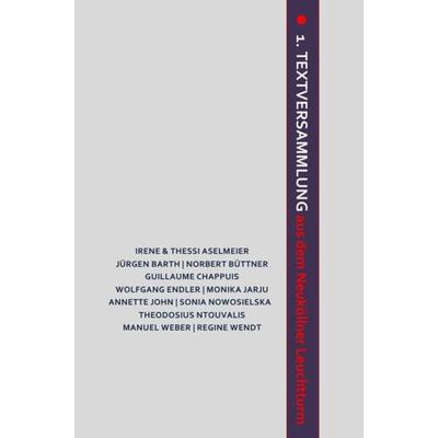 1. Textversammlung aus dem Neuköllner Leuchtturm, Taschenbuch von Monika Jarju, Epubli, 978-3-7418-0023-8