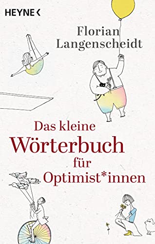 Florian Langenscheidt - Das kleine Wörterbuch für Optimist*innen - Preis vom 10.10.2026 11:48:34 h