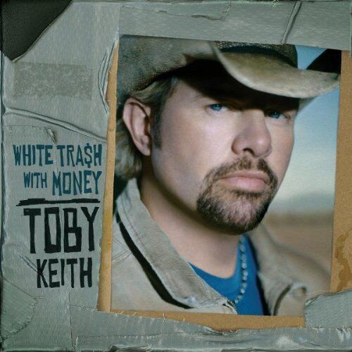 Toby Keith - White Trash With Money - Preis vom 03.10.2026 20:43:07 h
