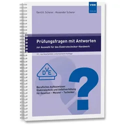 Prüfungsfragen mit Antworten zur Auswahl für das Elektrotechniker-Handwerk, Fachbücher von Alexander Scherer, Gerd A. Scherer