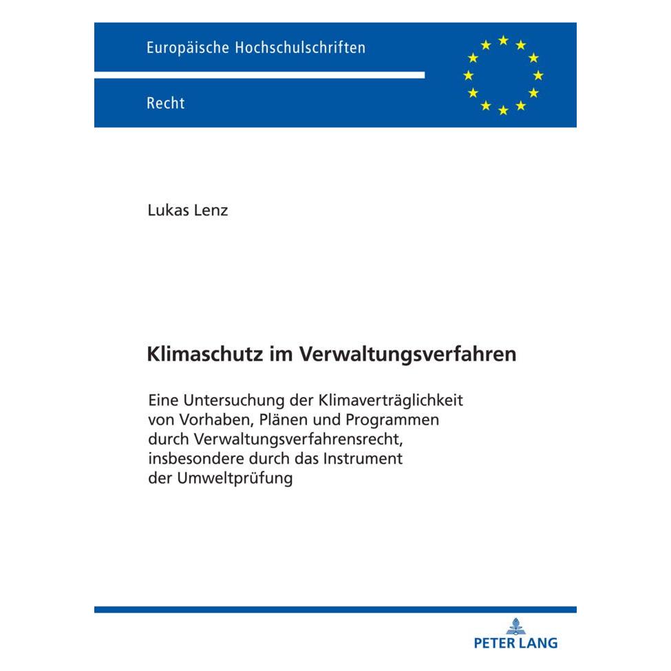 Peter Lang Klimaschutz im Verwaltungsverfahren (Deutsch, Softcover, Lukas Lenz) (56892341)