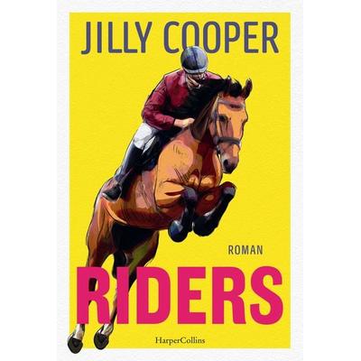 Riders, Taschenbuch von Jilly Cooper, HarperCollins Taschenbuch, 978-3-365-01291-8