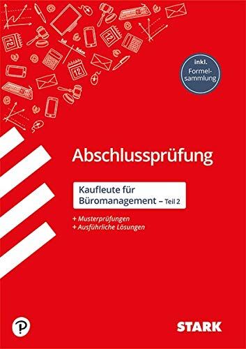 Abschlussprüfung - Kaufleute für Büromanagement - Preis vom 30.09.2026 22:30:23 h