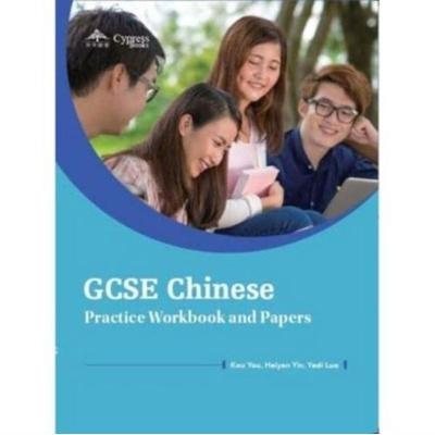GCSE Chinese Practice Workbook and Papers, Taschenbuch von Haiyan Yin,Kou You,Yadi Luo, Cypress Book Co. UK Ltd, 978-1-84570-045-4