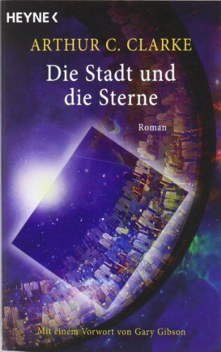 Clarke, Arthur C. - Die Stadt und die Sterne: Roman - Mit einem Vorwort von Gary Gibson - Preis vom 19.10.2026 19:33:35 h