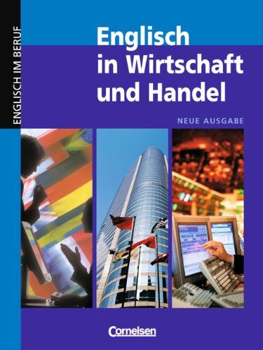Geisen, Dr. Herbert - Englisch in Wirtschaft und Handel - Aktuelle Ausgabe: B2-C1 - Kursbuch - Preis vom 19.10.2026 19:33:35 h