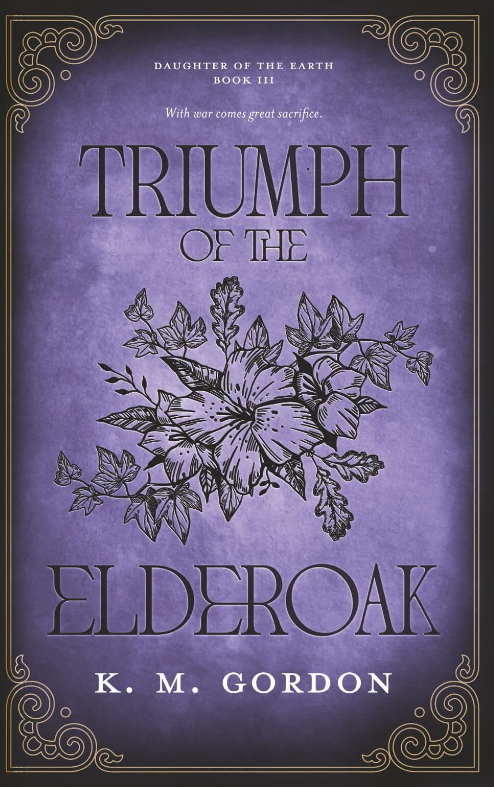 K.M. Gordon - Triumph of the Elderoak - Preis vom 11.10.2026 15:43:13 h