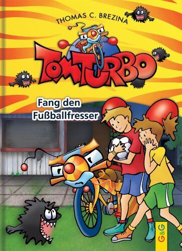 Brezina, Thomas C. - Tom Turbo: Fang den Fußballfresser - Preis vom 11.10.2026 15:43:13 h