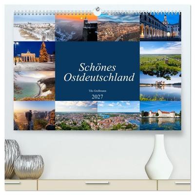 Schönes Ostdeutschland (hochwertiger Premium Wandkalender 2027 DIN A2 quer), Kunstdruck in Hochglanz