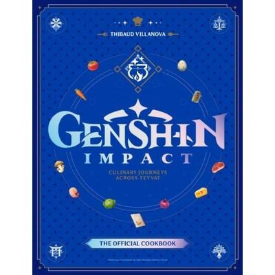 Genshin Impact Official Cookbook: Culinary Journeys Across Teyvat, Gebundene Ausgabe von Thibaud Villanova, Titan Books, 978-1-83541-398-2