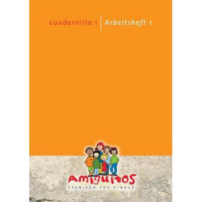 cuadernillo 1 - Arbeitsheft 1, Set von Juliane Buschhorn-Walter,Claudia Holten, Amiguitos - Sprachen für Kinder, 978-3-943079-01-2