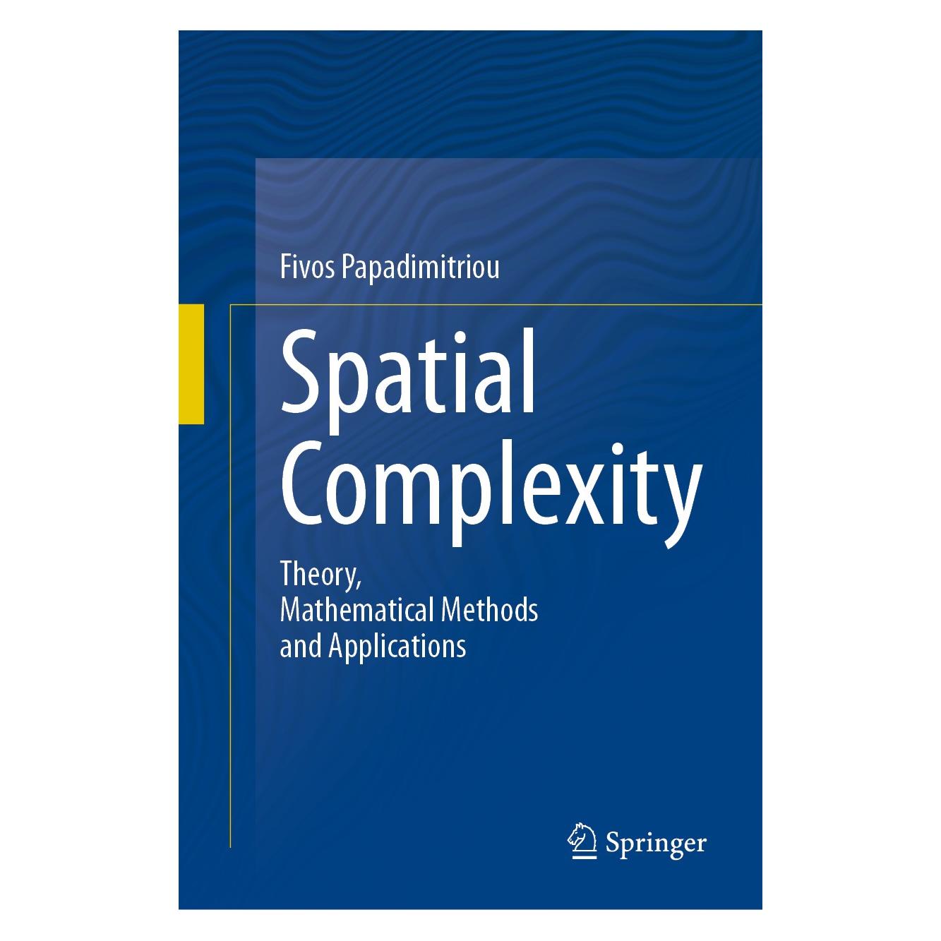 Springer Spatial Complexity (Englisch, Hardcover, Fivos Papadimitriou) (9783030596705)