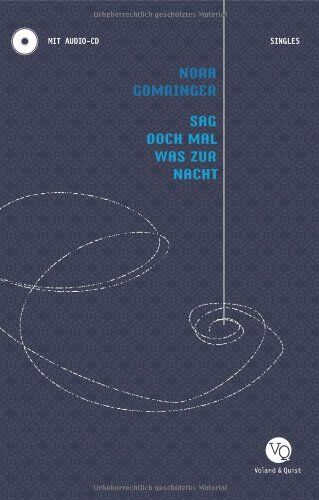 Nora Gomringer - Sag doch mal was zur Nacht. Buch + CD - Preis vom 02.10.2026 23:42:20 h