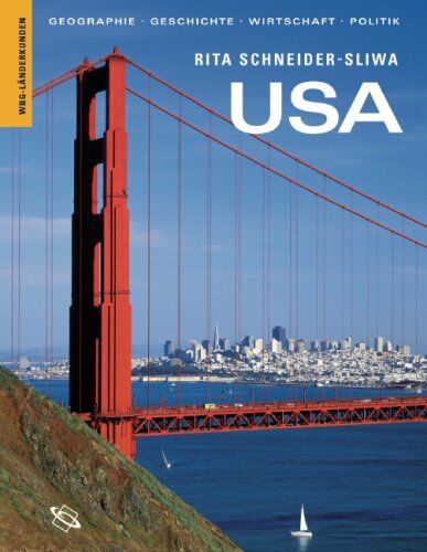 Rita Schneider-Sliwa - USA. Geographie - Geschichte - Wirtschaft - Politik. - Preis vom 11.10.2026 15:43:13 h