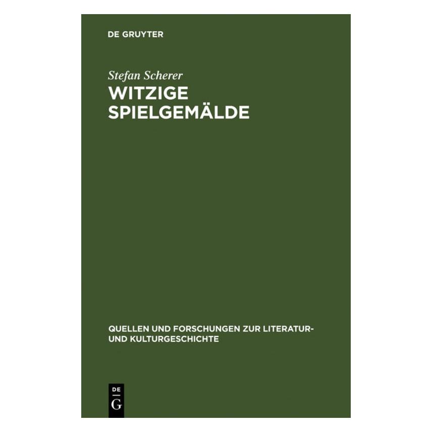 De Gruyter Scherer,S.:Witzige Spielgemälde (Deutsch, Hardcover, Stefan Scherer) (67765927)