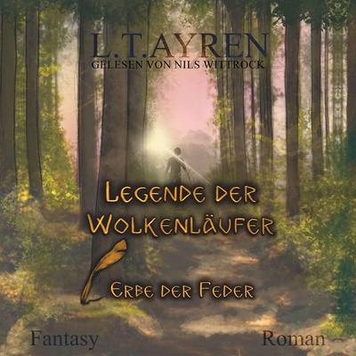 Erbe der Feder - L.T. Ayren, Audio, 4066004432373