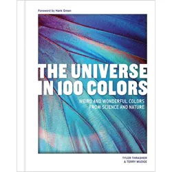 The Universe in 100 Colours, Sachbücher von Hank Green, Terry Mudge, Tyler Thrasher
