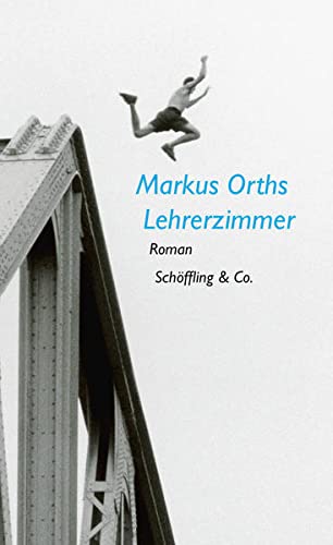 Markus Orths - Lehrerzimmer: Roman - Preis vom 06.10.2026 07:26:00 h