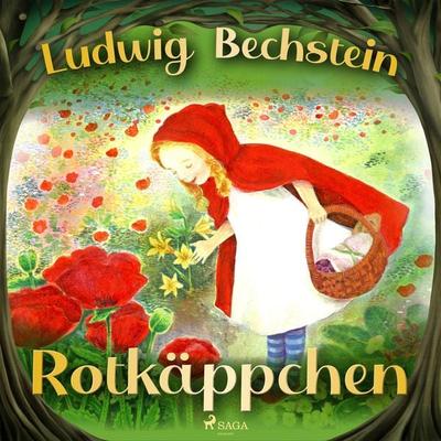 Das Rotkäppchen - Ludwig Bechstein, Audio, 9788726675405